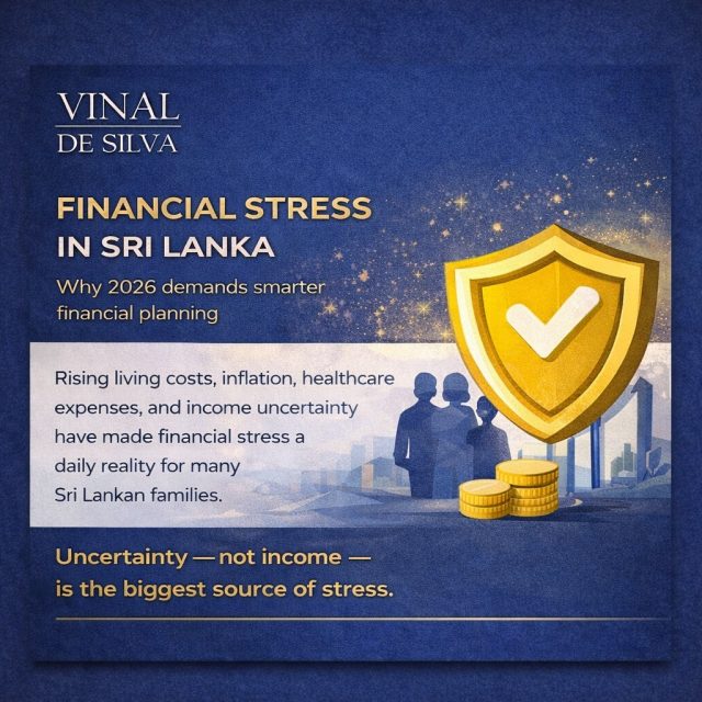 Financial stress isn’t always about how much you earn — it’s about not knowing what comes next.

In Sri Lanka, rising living costs, healthcare expenses, inflation, and income uncertainty have made financial decisions more overwhelming than ever. Without a clear plan, even small disruptions can feel like major setbacks.

Financial planning brings clarity where there’s uncertainty.
It helps you protect your family, manage risk, and make confident decisions — not reactive ones.

Financial security doesn’t happen by chance.
It’s built with informed decisions and the right guidance.

Take the first step toward long-term confidence.
Financial uncertainty doesn’t have to be faced alone.

Start your financial journey with Vinal —
 call 071 768 3850

🔗 Read the complete article : https://www.vinaldesilva.com/how-financial-planning-in-sri-lanka-reduces-stress-manages-risk-builds-financial-security-in-2026/

#FinancialPlanning #FinancialStress #PersonalFinance #MoneyManagement #WealthManagement